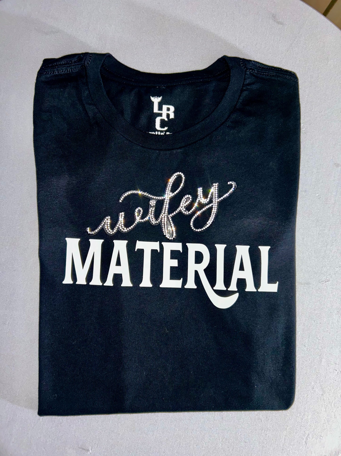 Wifey Material (T-shirt)
