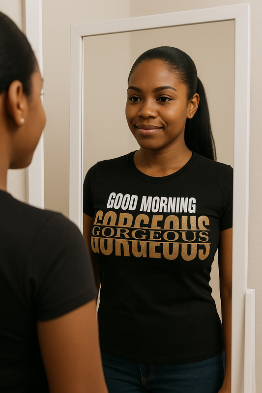 Good morning Gorgeous