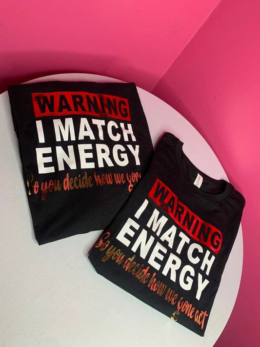 Warning I Match Energy